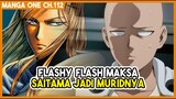 (Manga One 112) - Flashy Flash MAKSA Saitama Mengangkatnya Jadi Murid!!!
