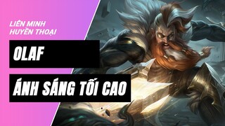 Olaf Ánh Sáng Tối Cao (Sentinel Olaf) | Liên Minh Huyền Thoại 11.14