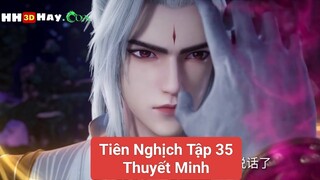 Tiên Nghịch Tập 35 Thuyết Minh | HH3DHAY