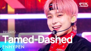 ENHYPEN(엔하이픈) - Tamed-Dashed @인기가요 inkigayo 20211017