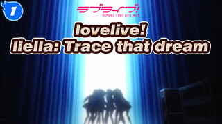 lovelive!|【liella】Even though it is still a small star [ Trace that dream]_1