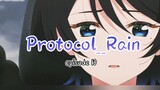 Protocol__Rain_Episode_10Bokura_no_Ameiro_Protocol_Episode_10