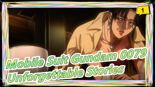 [Mobile Suit Gundam 0079] Emotional and Unforgettable Stories without Wars_1
