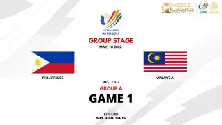 PHILIPPINES VS MALAYSIA GAME 1 MLBB SEA GAMES | PH VS MY MLBB SEAGAMES