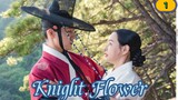 Ep.1[Engsub] Knight Flower korean drama (2024)