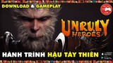 NEW GAME || Unruly Heroes Mobile - Cuộc hành trình HẬU TÂY DU KÝ || Thư Viện Game