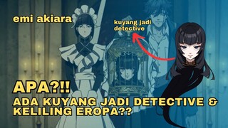 APA?? Ada Kuyang Jadi Detective & Meneror Benua Eropa?!! #animeterbaru2023