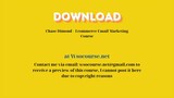 Chase Dimond – Ecommerce Email Marketing Course – Free Download Courses