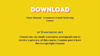 (WSOCOURSE.NET) Chase Dimond – Ecommerce Email Marketing Course