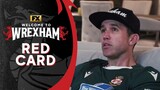 Rutherford's Sending Off | Welcome to Wrexham | FX