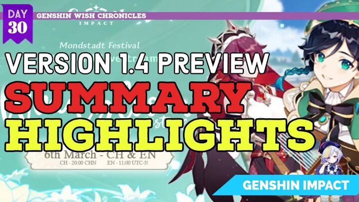 Version 1.4 Preview: SUMMARY AND HIGHLIGHTS - Genshin Wish Chronicle: Day 30| Genshin Impact