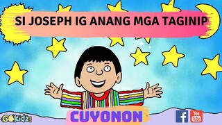 "SI JOSEPH IG ANANG MGA TAGINIP" | Cuyonon Bible Story