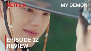 My Demon | Episode 12 Review