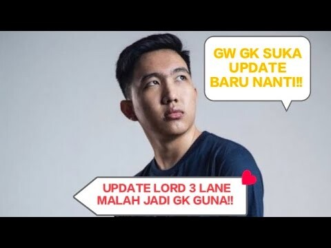 INI ALASAN LEMON BILANG UPDATE LORD 3 LANE NANTI MALAH BUAT JADI GAK GUNA!!