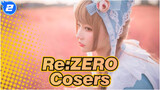 [Re:ZERO] High Quality Female Cosers Compilations_2