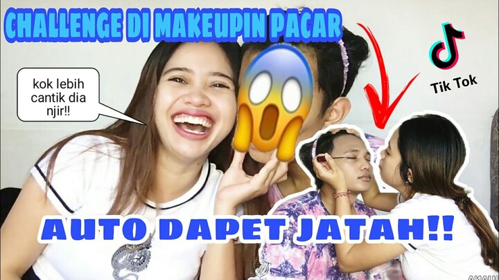 CHALLENGE DI MAKEUPIN PACAR AUTO DAPET JATAH!!