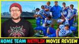 Home Team (2022) Netflix Movie Review