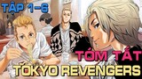 Tóm tắt Tokyo Revengers Tập 1 - 6 || Wibu Anime TV