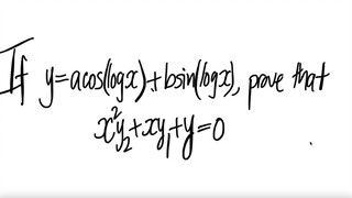 derivative If y=acos(log(x)) + bsin(log(x)), prove that x^2y2+xy1+y=0