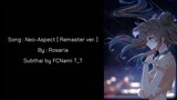 Neo-Aspect ( Remaster ver. ) - Roselia ซับไทย