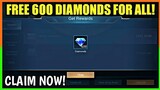 CLAIM FREE 600 DIAMONDS FOR ALL!! || MOBILE LEGENDS BANG BANG