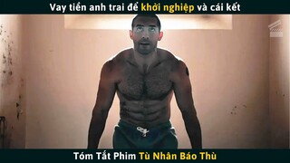 Review Phim Hành Động Tội Phạm TÙ NHÂN BÁO THÙ | Cuồng Phim Review