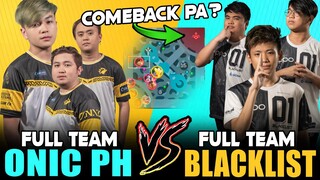 COMEBACK PA?! FULL TEAM ONIC PH vs. FULL TEAM BLACKLIST in RANK! ~ MOBILE LEGENDS