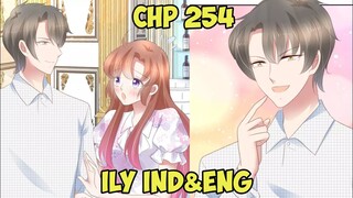 | I Love You Eps 254 Sub English & Indonesia