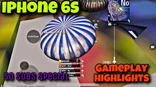 IPHONE 6S GAMEPLAY HIGHLIGHTS | PUBGMOBILE 50 subs special