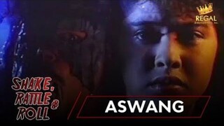 SHAKE RATTLE AND ROLL III EPISODE 3:ASWANG