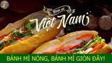 Bánh Mì Việt Nam, Top 10 Món Ăn Đường Phố Ngon Nhất Thế Giới