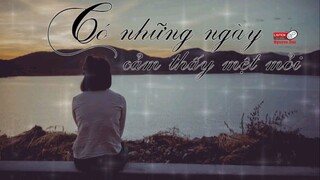×radio6 Có Những Ngày Cảm Thấy Mệt Mỏi