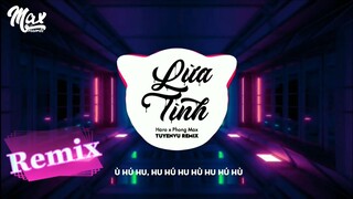 LỪA TÌNH - Haro x Phong Max ( TuyenVu Remix ) Max128 Records Lyrics Nhạc Gây Nghiện Hot TikTok 2020