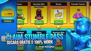 CARA MENDAPATKAN STUMBLE PASS GRATIS !!