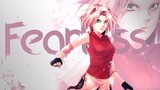 Sakura Haruno || Fearless ||  - 「AMV」- 「Anime MV」 ᴴᴰ