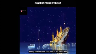 Tóm tắt phim: The six #VideoHayNhất