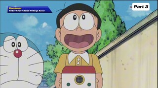 Doraemon-Robot Kecil Adalah Pekerja Keras Part 3