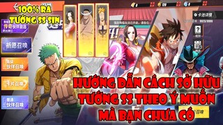 One Piece Fighting Path - Cách Sở Hữu Tướng SS Xịn Theo Ý Muốn Của Bạn |  Mẹo Quay Tướng SS 100% Ra