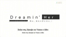 CINTANYA CUMA DI DALAM MIMPI?! | Review Dreamin' Her -Boku wa, Kanojo no Yume o Miru.-