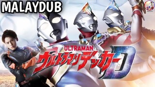 Ultraman Decker Episode 3 | Malay Dub
