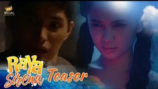 Raya Sirena: Tunay na pagkatao ni Raya (Episode 3 Teaser)