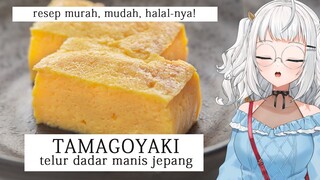 RESEP TAMAGOYAKI VERSI GAMPANG (telor dadar ala jepang)