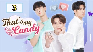 🇹🇭 [2022] 𝐓𝐇𝐀𝐓'𝐒 𝐌𝐘 𝐂 𝐀 𝐍 𝐃 𝐘 | EPISODE 3