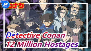 [Detective Conan] Ep304 Iconic Scenes, 12 Million Hostages_2