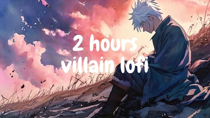 Motivational Villain Anime Lofi