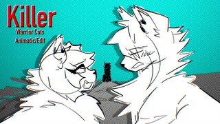 Killer | Ashfur and Squirrelflight Animatic