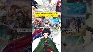 Bahas Anime Winter 2023 Minggu ke-6 #shorts #anime #rekomendasianime