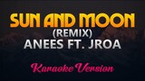 Anees - Sun and Moon (REMIX) ft. JRoa (Karaoke/Instrumental)