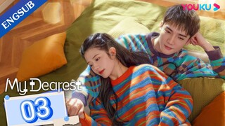 🇨🇳 My Dearest (2023) Episode 3 (Eng Sub)