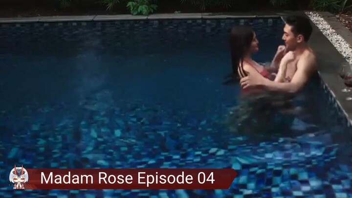 Madam Rose Episode 04